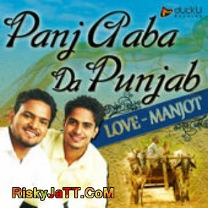 Panj Aaba da Punjab By Love - Manjot full mp3 album downlad