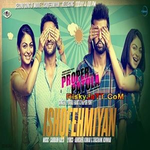 Ishqfehmia Yuvraj Hans mp3 song free download, Ishqfehmia (Proper Patola) Yuvraj Hans full album