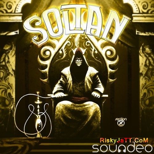 Desi Gangsta Soltan mp3 song free download, Soltan Soltan full album