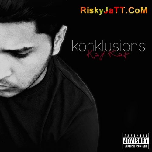 Bahaane Kay Kap mp3 song free download, Konklusions (Rap Album) Kay Kap full album