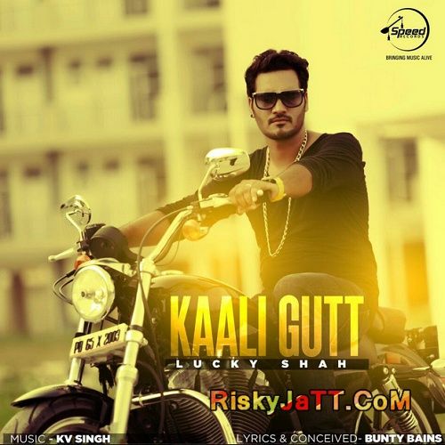 Kaali Gutt Lucky Shah mp3 song free download, Kaali Gutt Lucky Shah full album