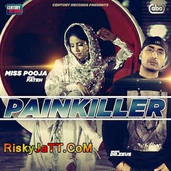 Painkiller Fateh, Miss Pooja, Dr Zeus mp3 song free download, Painkiller Fateh, Miss Pooja, Dr Zeus full album