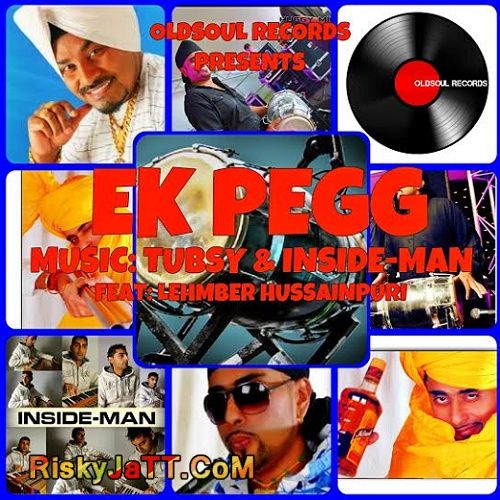 Ek Pegg Tubsy, Inside-Man, Lehmber Hussainpuri mp3 song free download, Ek Pegg Tubsy, Inside-Man, Lehmber Hussainpuri full album