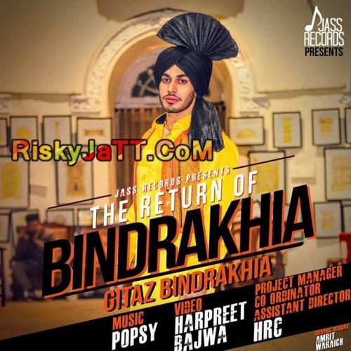 The Return of Bindrakhia Ft Popsy Gitaz Bindrakhia mp3 song free download, The Return of Bindrakhia Gitaz Bindrakhia full album