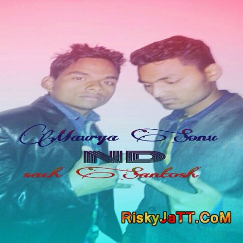 Talli Hoya ft. Sach Santosh Maurya Sonu mp3 song free download, Talli Hoya Maurya Sonu full album