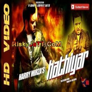 Hathiyar  ft Afsana Khan Harry Mirza mp3 song free download, Hathiyar Harry Mirza full album