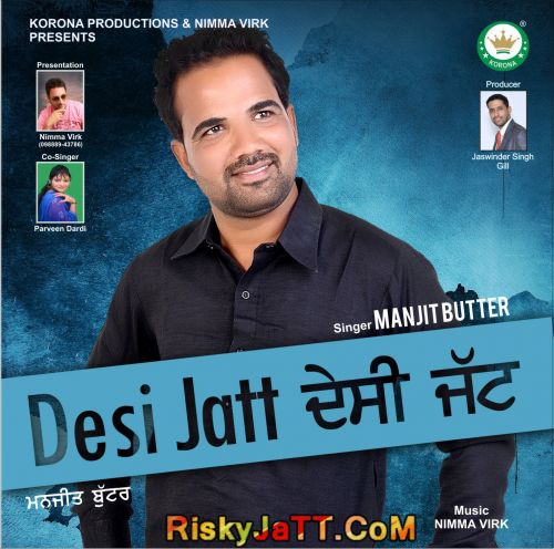 Download Desi Jatt Manjit Butter full mp3 album