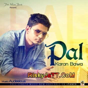 Pal Karan Bawa mp3 song free download, Pal Karan Bawa full album