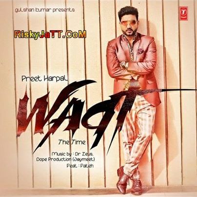 Black Suit Ft Fateh Preet Harpal mp3 song free download, Waqt (The Time) Preet Harpal full album