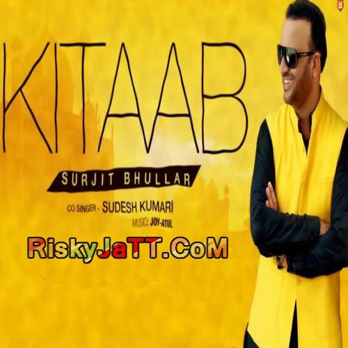 Kitaab Feat. Sudesh Kumari Surjit Bhullar mp3 song free download, Kitaab Surjit Bhullar full album