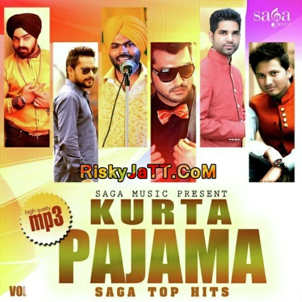 Main Laj Palan De Gurdas Maan mp3 song free download, Kurta Pajama (Saga Top Hits Vol 1) Gurdas Maan full album