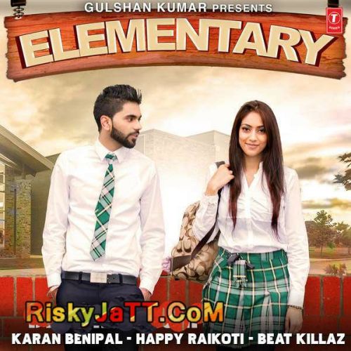 Elementary Karan Benipal mp3 song free download, Elementary Karan Benipal full album