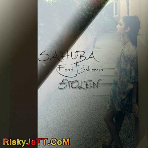 Stolen feat. Bohemia Sahyba mp3 song free download, Stolen feat. Bohemia Sahyba full album