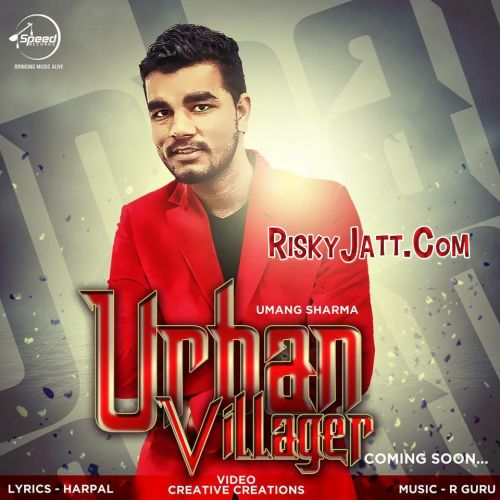 Urban Villager Umang Sharma mp3 song free download, Urban Villager Umang Sharma full album