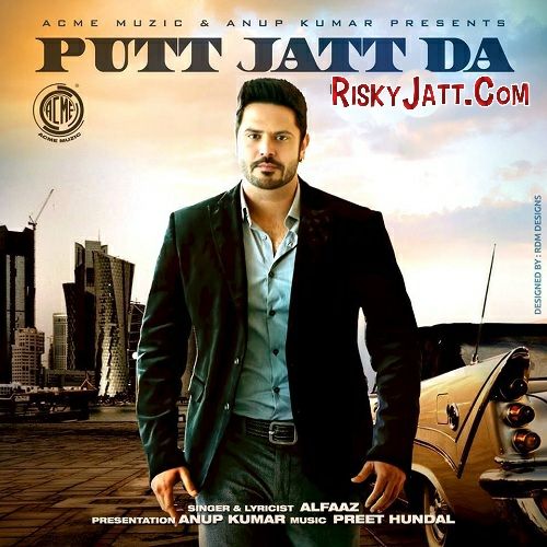 Putt Jatt Da Alfaaz mp3 song free download, Putt Jatt Da Alfaaz full album