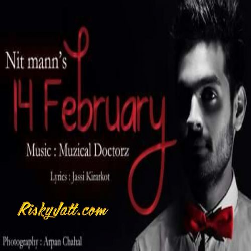 14 February Nit Mann mp3 song free download, 14 February Nit Mann full album