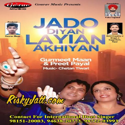 Akhian Gurmeet Maan, Preet Payal mp3 song free download, Jado Diyan Layian Akhiyan Gurmeet Maan, Preet Payal full album