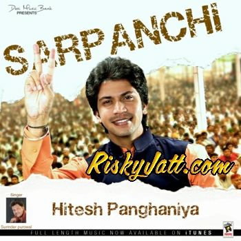 Jor ft. Surinder Purowal Hitesh Panghaniyal mp3 song free download, Sarpanchi Hitesh Panghaniyal full album