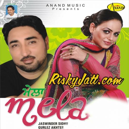 Download Mela Jaswinder Sidhu and Gurlez Akhter full mp3 album