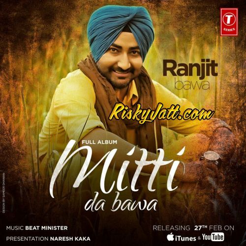 Bandook Ranjit Bawa mp3 song free download, Mitti Da Bawa Ranjit Bawa full album