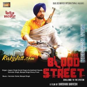 Aseesan Lammi Umar Diyan Jageer Singh mp3 song free download, The Blood Street (2015) Jageer Singh full album