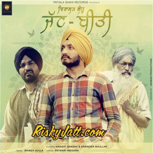 Jatt Beeti [iTunes Rip] Virasat Sandhu mp3 song free download, Jatt Beeti [iTunes Rip] Virasat Sandhu full album