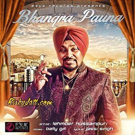 Bhangra Pauna Lehmber Hussainpuri mp3 song free download, Bhangra Pauna Lehmber Hussainpuri full album