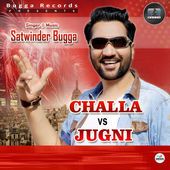 Challa Vs Jugni Satwinder Bugga mp3 song free download, Challa Vs Jugni Satwinder Bugga full album