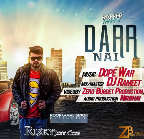 Darr Nai Rapper Manny mp3 song free download, Darr Nai Rapper Manny full album