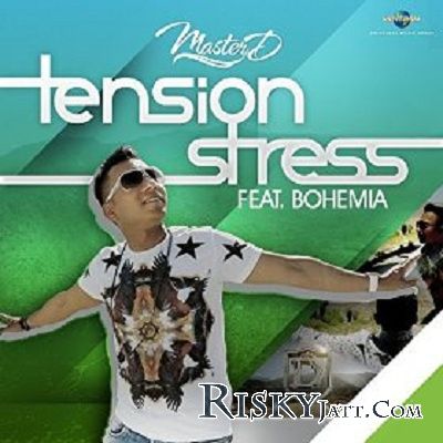 Tension Stress Bohemia, Master-D mp3 song free download, Tension Stress Bohemia, Master-D full album