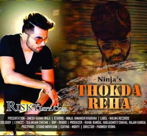 Thokda Reha Ninja mp3 song free download, Thokda Reha Ninja full album