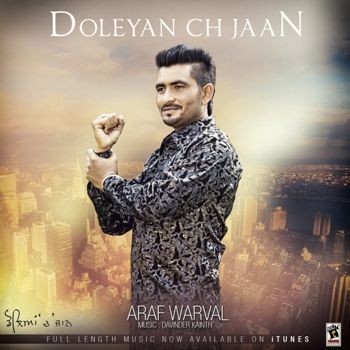 B A Araf Warval mp3 song free download, Doleyan Ch Jaan Araf Warval full album