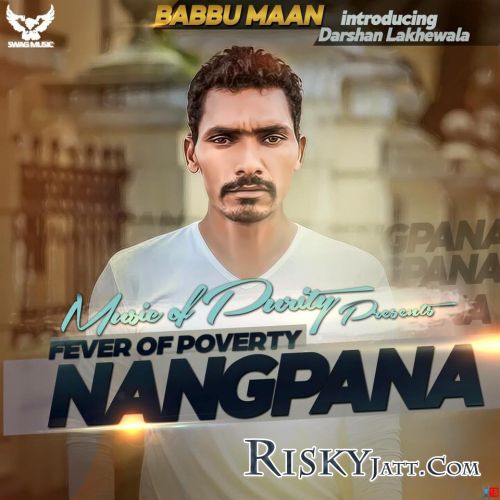 Nangpana [iTune Rip] Darshan Lakhewala mp3 song free download, Nangpana [iTune Rip] Darshan Lakhewala full album