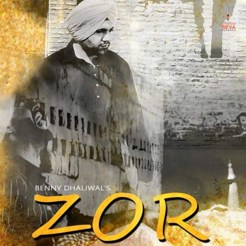 Zor Ft. Popsy Benny Dhaliwal mp3 song free download, Zor Ft. Popsy Benny Dhaliwal full album