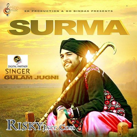 Surma Gulam Jugni mp3 song free download, Surma Gulam Jugni full album