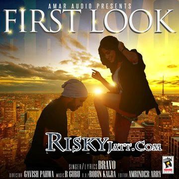 First Look (Ft. R Guru) Bravo mp3 song free download, First Look Bravo full album