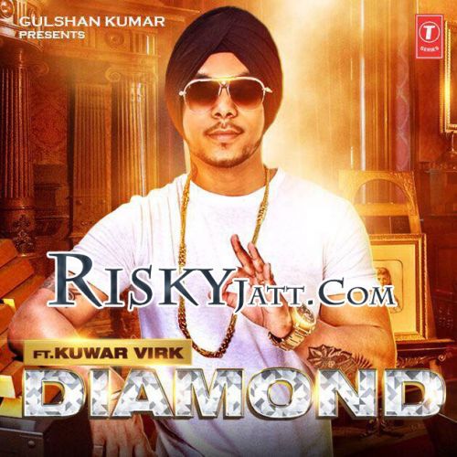 Diamond Kuwar Virk mp3 song free download, Diamond Kuwar Virk full album