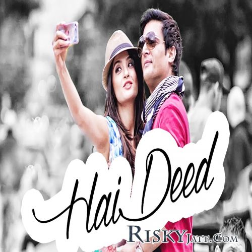 Hai Deed Rahat Fateh Ali Khan mp3 song free download, Hai Deed (Hero Naam Yaad Rakhi) Rahat Fateh Ali Khan full album