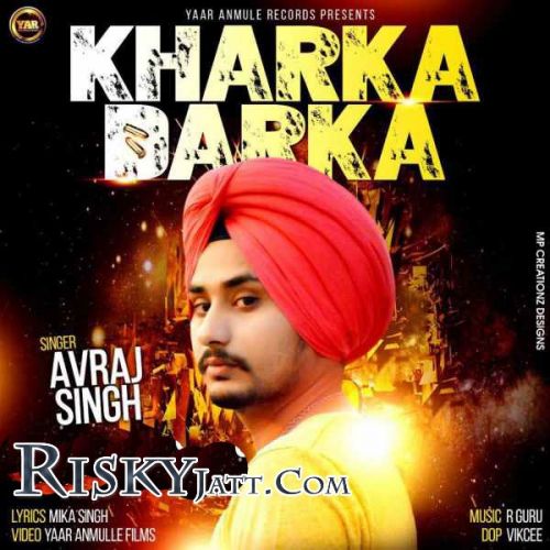 Kharka Darka Avraj Singh mp3 song free download, Kharka Darka Avraj Singh full album