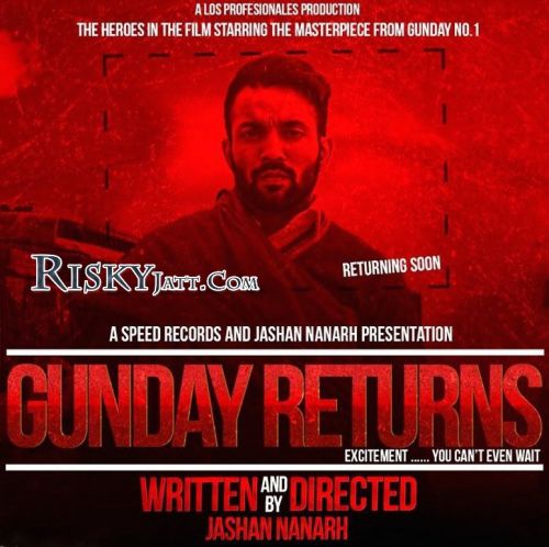 Gunday Returns Ft Desi Crew Dilpreet Dhillon mp3 song free download, Gunday Returns Dilpreet Dhillon full album