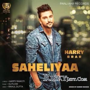 Saheliyaan[iTune Rip] Harry Brar mp3 song free download, Saheliyaan[iTune Rip] Harry Brar full album