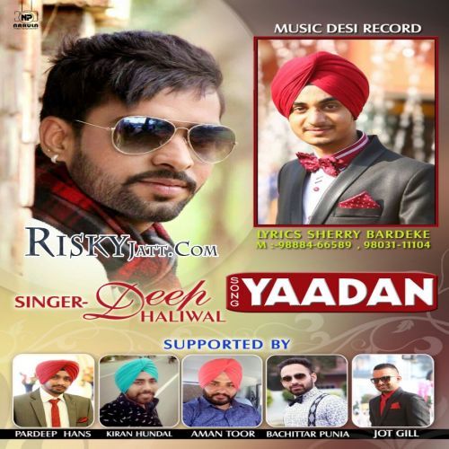 Yaadaan Deep Dhaliwal mp3 song free download, Yaadaan Deep Dhaliwal full album