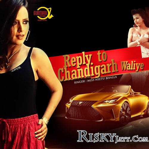 Reply To Chandigarh Miss Neetu Bhalla mp3 song free download, Reply To Chandigarh Miss Neetu Bhalla full album