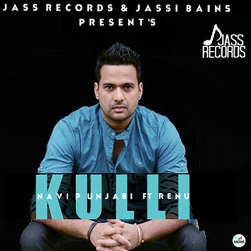 Kulli Navi Punjabi mp3 song free download, Kulli Navi Punjabi full album