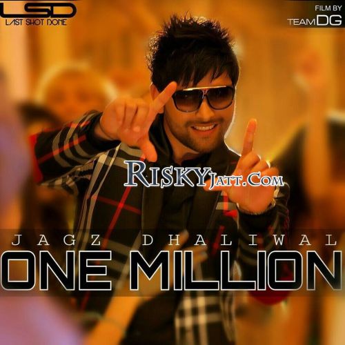 One Million Jagz Dhaliwal, Deep Money mp3 song free download, One Million [iTune Rip] Jagz Dhaliwal, Deep Money full album