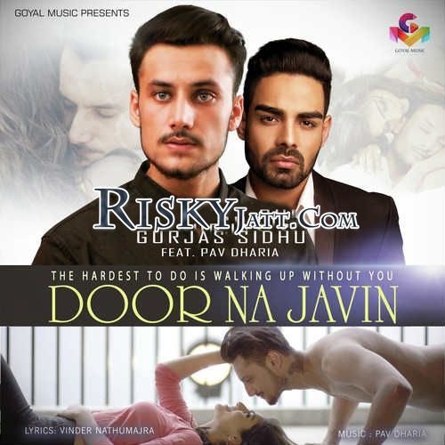 Door Na Javin Gurjas Sidhu mp3 song free download, Door Na Javin Gurjas Sidhu full album