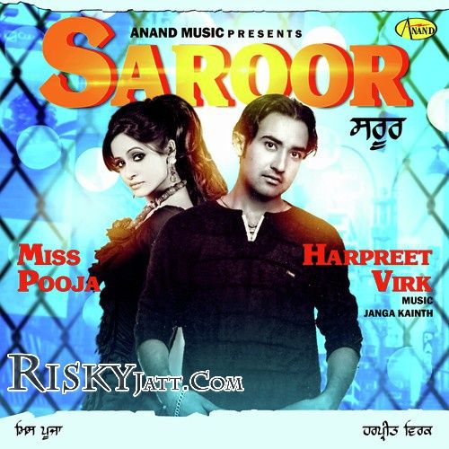 Girlfriend Harpreet Virk, Miss Pooja mp3 song free download, Saroor Harpreet Virk, Miss Pooja full album