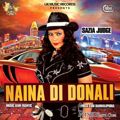 Naina Di Donali Sazia Judge mp3 song free download, Naina Di Donali Sazia Judge full album