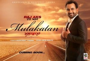 Mulakatan Raj AKS mp3 song free download, Mulakatan Raj AKS full album