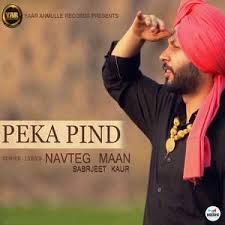 Peka Pind Navteg Mann, Sarbjeet Kaur mp3 song free download, Peka Pind Navteg Mann, Sarbjeet Kaur full album